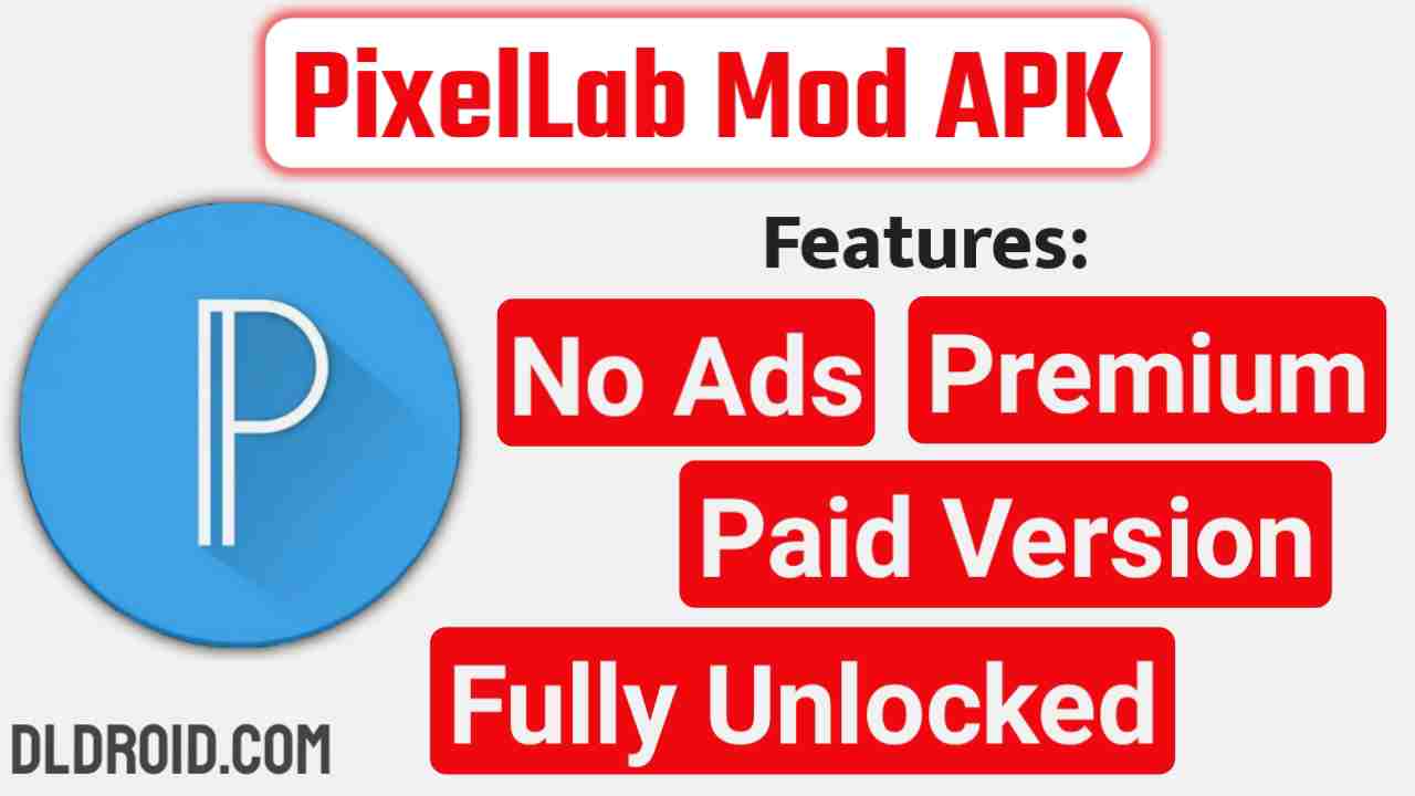 PixelLab Mod APK V1.9.9 (No Ads, Premium Unlocked) Download