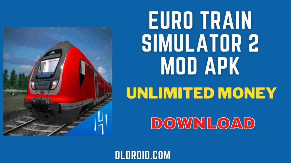 Euro Train Simulator 2 MOD APK v2020.4.35 [Unlimited Money] Download Free